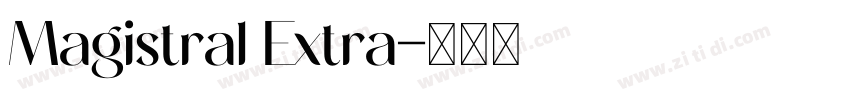 Magistral Extra字体转换